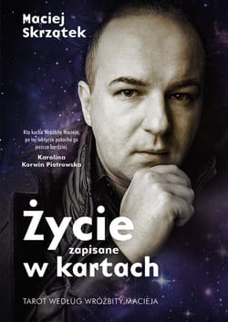 Życie zapisane w kartach. Tarot według wróżbity Macieja_plik - ebook