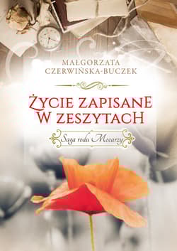 Galeria - zdjęcie nr. 1 - Życie zapisane w zeszytach Saga rodu Mocarzy