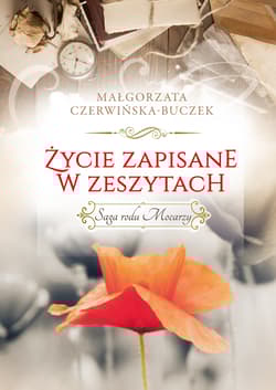 Galeria - zdjęcie nr. 1 - Życie zapisane w zeszytach Saga rodu Mocarzy