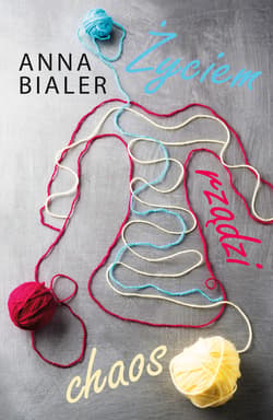 Życiem rządzi chaos_plik - ebook - Anna Bialer