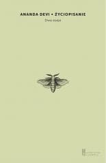 Życiopisanie. Dwa eseje - Ananda Devi