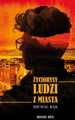 Życiorysy ludzi z miasta - Michał Bąk