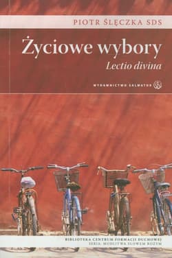 Życiowe wybory Lectio divina