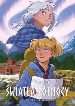 Życzenie Harukki. Światła Północy. Tom 7 - Malin Falch