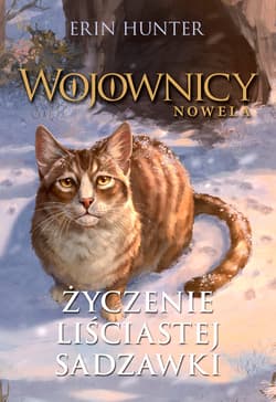 Życzenie Liściastej Sadzawki - ebook - Erin Hunter
