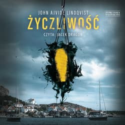 Życzliwość - audiobook - John Ajvide Lindqvist