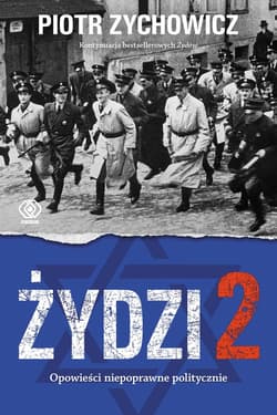 Żydzi 2 - ebook - Piotr Zychowicz