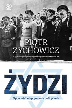 Żydzi - ebook - Piotr Zychowicz