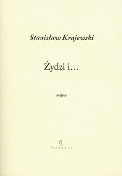 Żydzi i… - Krajewski Stanisław