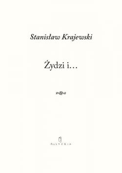 Żydzi i… - Krajewski Stanisław