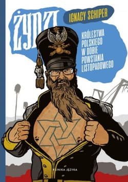 Żydzi Królestwa Polskiego w dobie Powstania Listopadowego - Ignacy Schiper