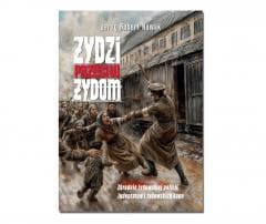 Żydzi przeciw Żydom - Jerzy Robert Nowak