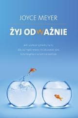 Żyj odważnie - Joyce Meyer