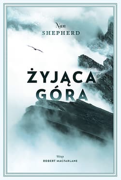 Żyjąca Góra - ebook - Nan Shepherd