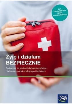 Żyję i działam bezpiecznie Podręcznik Szkoła ponadpodstawowa