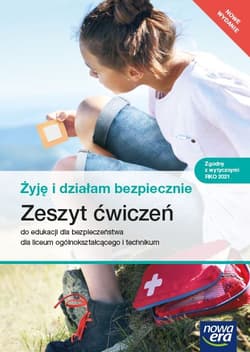 Żyję i działam bezpiecznie Zeszyt ćwiczeń do edukacji dla bezpieczeństwa Liceum Technikum - Słoma Danuta, Jarosław Słoma