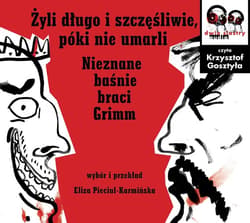 Żyli długo i szczęśliwie, póki nie umarli - audiobook