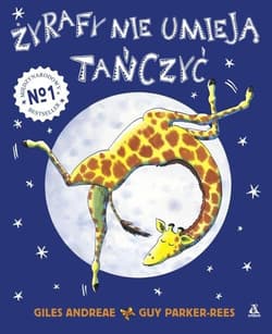 Żyrafy nie umieją tańczyć