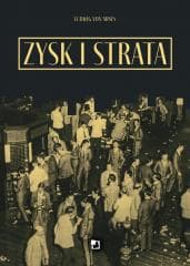 Zysk i strata - Mises Ludwig von