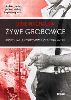 Żywe grobowce - ebook - Urke Nachalnik