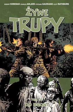 Żywe trupy 26 Do broni - Kirkman Robert