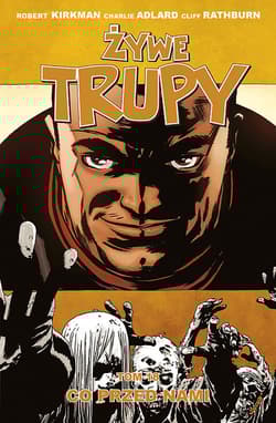 Żywe trupy Tom 18 Co przed nami - Rathburn Cliff