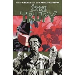 Żywe trupy Tom 5 Najlepsza obrona - Kirkman Robert