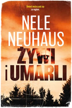 Żywi i umarli - ebook - Nele Neuhaus