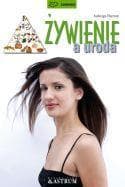 Żywienie a uroda - Biernat Jadwiga