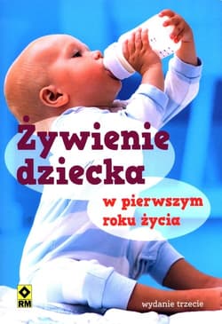 Żywienie dziecka w pierwszym roku życia - Czyrynda-Koleda Magdalena, Stromkie-Złoman