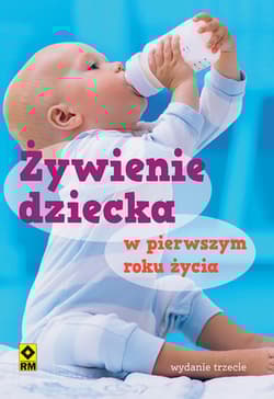 Żywienie dziecka w pierwszym roku życia - Czyrynda-Koleda Magdalena, Stromkie-Złoman