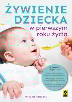 Żywienie dziecka w pierwszym roku życia - Czyrynda-Koleda Magdalena, Stromkie-Złoman