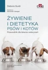 Żywienie i dietetyka psów i kotów... - Guidi D.