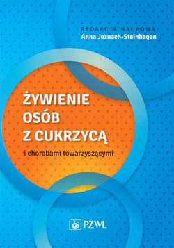 Żywienie osób z cukrzycą i chorobami towarzyszącym -  Jeznach-Steinhagen Anna