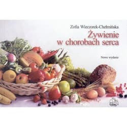 Żywienie w chorobach serca PZWL - Zofia Wieczorek-Chełmińska
