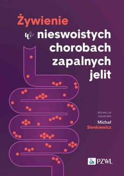 Żywienie w nieswoistych chorobach zapalnych jelit - Sienkiewicz Michał