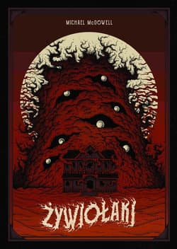 Żywiołaki - Michael McDowell