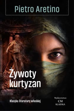 Żywoty kurtyzan - Pietro Aretino