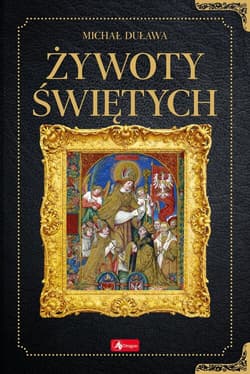 Żywoty świętych - Michał Duława