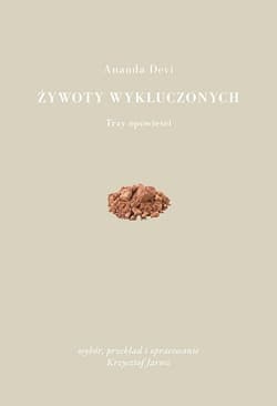Żywoty wykluczonych - Ananda Devi