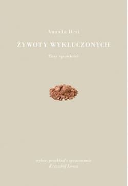 Żywoty wykluczonych - Ananda Devi