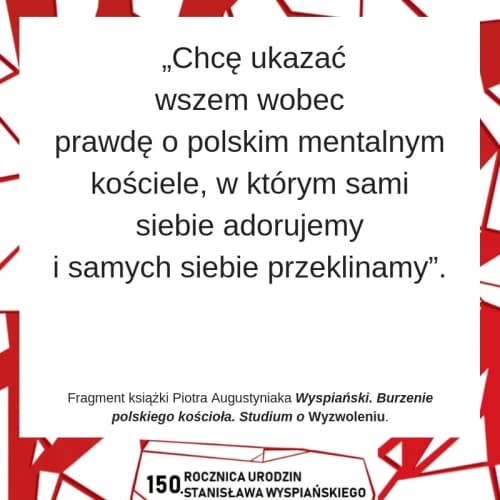 Galeria - zdjęcie nr. 1 - Wyspiański. Burzenie polskiego kościoła. Studium o "Wyzwoleniu"