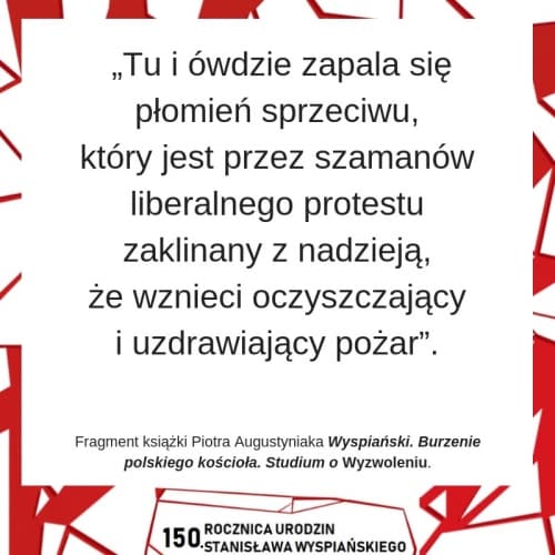Galeria - zdjęcie nr. 2 - Wyspiański. Burzenie polskiego kościoła. Studium o "Wyzwoleniu"