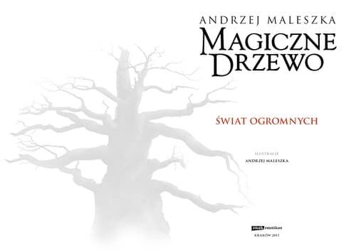 Galeria - zdjęcie nr. 1 - Magiczne Drzewo. Świat Ogromnych [wydanie 2024]
