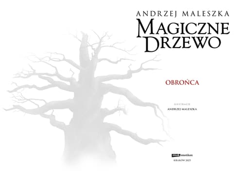 Galeria - zdjęcie nr. 1 - Magiczne Drzewo. Obrońca