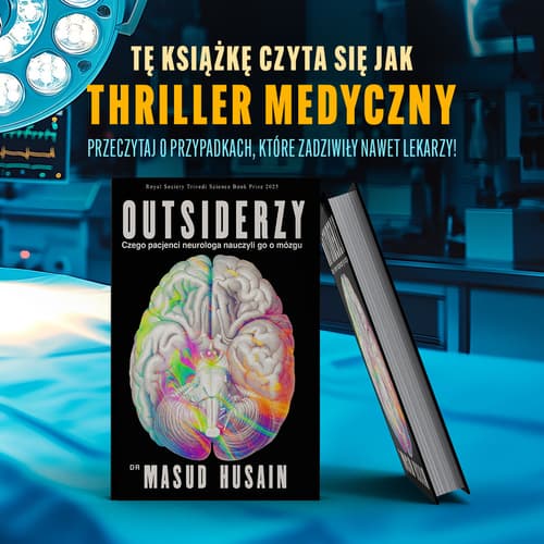Galeria - zdjęcie nr. 1 - Outsiderzy. Czego pacjenci neurologa nauczyli go o mózgu