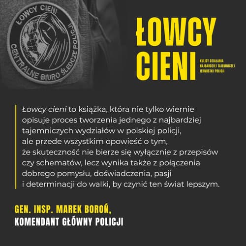 Galeria - zdjęcie nr. 1 - Łowcy cieni. Kulisy działania najbardziej tajemniczej jednostki policji
