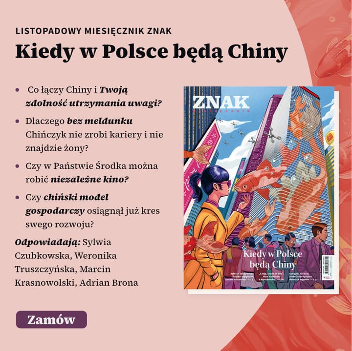 Miesięcznik ZNAK 846 (11/2025) - Kiedy w Polsce będą Chiny