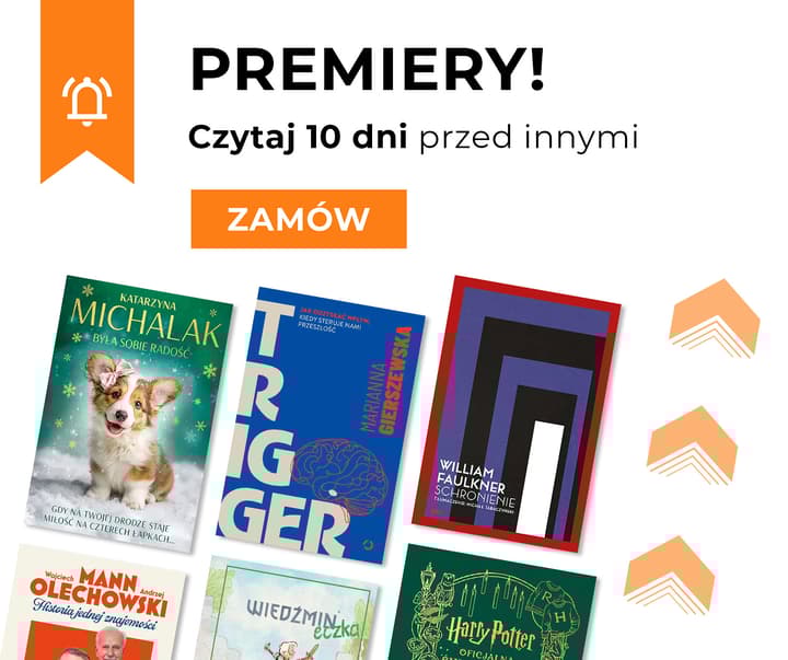 Premiery Znaku. Czytaj 10 dni przed innymi