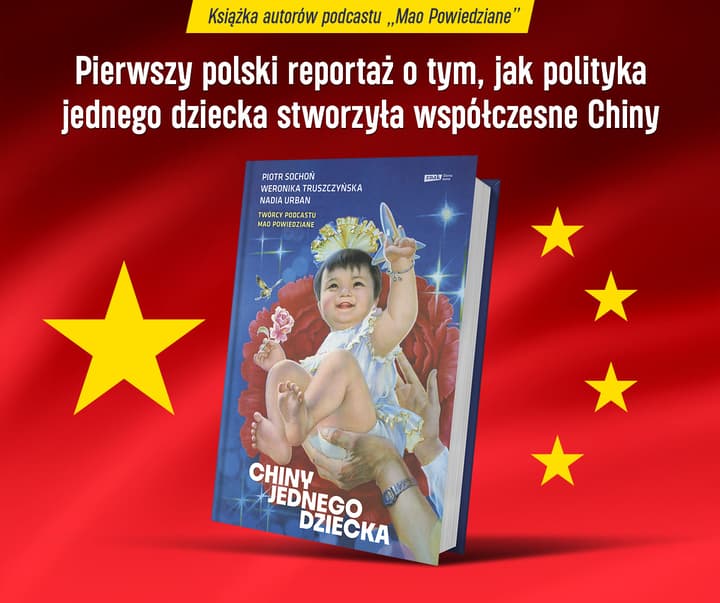 Chiny jednego dziecka - Nadia Urban, Piotr Sochoń, Weronika Truszczyńska